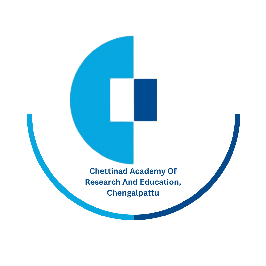 Chettinad Academy Of Research And Education, Chengalpattu